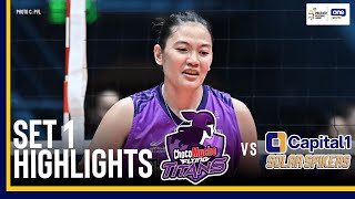 CAPITAL1 vs CHOCO MUCHO  SET 1 GAME HIGHLIGHTS  202425 PVL ALLFILIPINO CONFERENCE  NOV 21 2024 [upl. by Naujyt214]