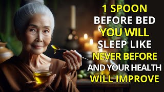 Take 1 Tablespoon of Olive Oil Before Bed Discover 11 INCREDIBLE Benefits  Buddhist Wisdom [upl. by Cavanaugh]