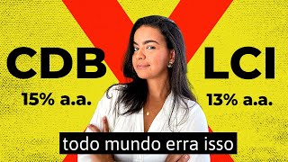 QUAL RENDE MAIS COMO ESCOLHER O MELHOR ENTRE UM CDB E UMA LCI LCA PREFIXADOS  PRÃ‰FIXADOS [upl. by Maryl890]