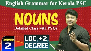 NOUNS Detailed Class I Parts of Speech l English Grammar for LDC amp ALL PSC Exams by Jafar Sadik [upl. by Sello960]