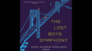 The Lost Boys Symphony A Novel by Mark Ferguson [upl. by Anoniw]