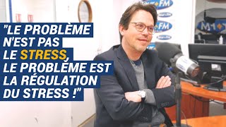 AVS quotLe problème n’est pas le stress le problème est la régulation du stressquot  Dr David Gourion [upl. by Tiena]