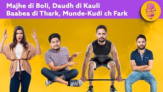 Majhe walea di Boli te Munde kudi ch fark  Special Episode 2024 [upl. by Emil74]