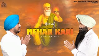 Mehar Kari Official Video Romy Batwal  New Punjabi Shabad 2024  Jass Records Devotional [upl. by Eenitsed]