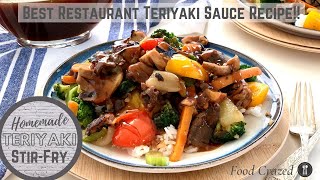 Teriyaki Stir Fry  Best Restaurant Teriyaki Sauce Recipe  Food Crazed [upl. by Ahtanamas]