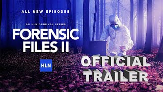 Forensic Files II 2022  Official Trailer  HLN [upl. by Belia]