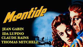 Moontide 1942 HD  Jean Gabin  Ida Lupino  Classic Film Noir Romantic Crime Drama [upl. by Ymiaj]