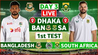 Bangladesh vs South Africa 1st Test Live Scores  BAN vs SA 1st Test Day 3 Live Scores amp Commentary [upl. by Avid]