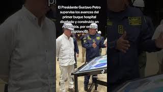 Buque Hospitalario Construido Por El Gobierno Petro [upl. by Gilus755]