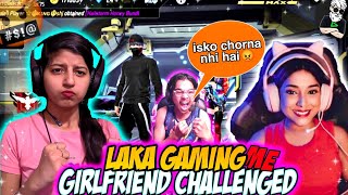 Laka Gaming Ki Girlfriend Se Revenge😡  laka gaming girlfriend challenged me LakaGamingz [upl. by Morgun]