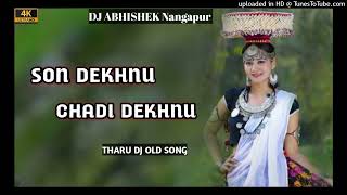 SON DEKHNU CHANDI DEKHNU TIK TOK VIROL THARU DJ OLD SONG NEW VERSION THARU SONG DJ ABHISHEK NANGAPUR [upl. by Dusa385]