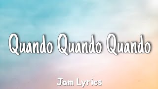 Quando Quando Quando  Engelbert Humperdinck ✓Lyrics✓ [upl. by Rein]