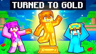 Cash TURNED TO GOLD in Minecraft [upl. by Akeirahs423]