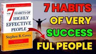 The 7 HABITS of HIGHLY EFFECTIVE PEOPLE by Stephen Covey Audiobook  Book Summary in English [upl. by Euton110]