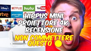 Recensione hippus mini proiettore intelligente 4k full hd 1080p android tv 110 risoluzione nativa [upl. by Ybhsa]