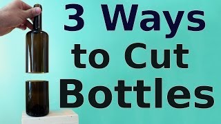 How to Cut Glass Bottles  3 ways to do it [upl. by Eivol]