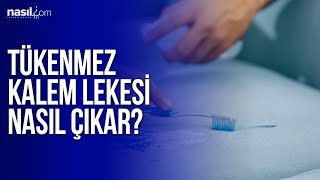 Tükenmez Kalem Lekesi Nasıl Çıkar  Püf Noktaları  Nasilcom [upl. by Epoh773]