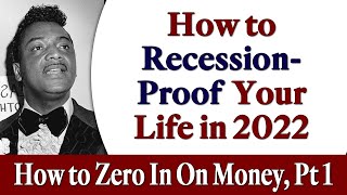 How to Recession Proof Your Life in 2022  Rev Ikes How to Zero In On Money Part 1 [upl. by Akinohs]