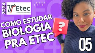 Como ESTUDAR BIOLOGIA para PASSAR na ETEC Série Vestibulinho Etec 2024 Ep05 [upl. by Kucik]