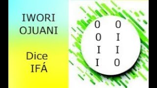 IWORI JUANI DICE IFA Consejos Recomendaciones Secretos Descripción del Oddun y mucho mas [upl. by Rennob157]