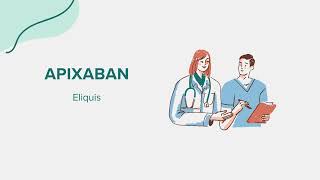 Apixaban Eliquis  Drug Rx Information [upl. by Sairu340]