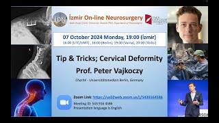 İON 472 Lecture Vajkoczy Tip amp Tricks Cervical Deformity 07102024 [upl. by Shields]