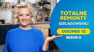 TOTALNE REMONTY SZELĄGOWSKIEJ S06E12 [upl. by Pownall98]