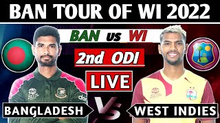 BANGLADESH vs WEST INDIES 2nd ODI LIVE COMMENTARY amp SCORES  BAN vs WI 2nd ODI MATCH LIVE 2022 [upl. by Bradwell]