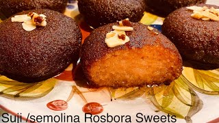 Easy Rosbora Sweets Anyone Can Make  Easy Rava Sweet  Sujisemolina Sweet Recipe [upl. by Blaze]