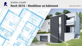 Atelier créatif Revit 2016  Modéliser un bâtiment avec Elephorm [upl. by Blodgett]