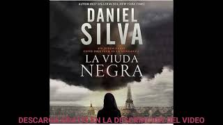 La viuda negra  Un juego letal cuyo objetivo es la venganza audiolibroDaniel Silva [upl. by Doherty]