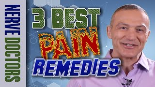 The 3 Best Pain Remedies for Nerve Pain  The Nerve Doctors [upl. by Adao827]