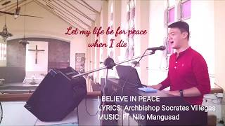 I Believe in Peace by Archbishop Soc Villegas and Fr Nilo Mangussad [upl. by Pebrook]