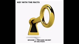 EPISODE ONE  THE DARK SECRET OF ONLYFANS [upl. by Downey386]