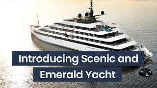 An Introduction to Scenic and Emerald  YachtStyle Cruising  Panache Cruises [upl. by Hersch333]