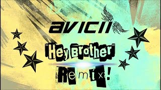 Avicii  Hey Brother Remix electro [upl. by Oremar]