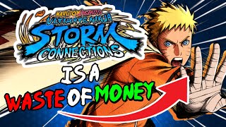 Naruto Storm Connections Is A Waste Of Money [upl. by Casavant]