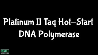 Platinum II Taq HotStart DNA Polymerase [upl. by Anide]