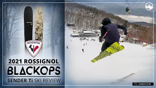 2021 Rossignol BLACKOPS Sender Ti Ski Review [upl. by Adran]