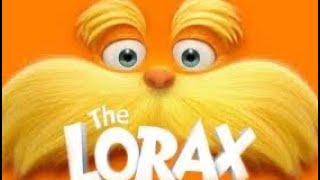 The Lorax biggering 1972 the Lorax 2012 how bad can I be ￼ [upl. by Norbie]