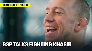 GSP Talks Fighting Khabib Nurmagomedov [upl. by Gschu297]