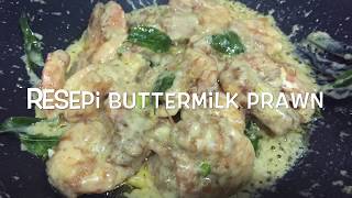 RESEPI BUTTERMILK PRAWN SEDAP SENANG [upl. by Weikert763]