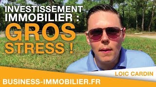 Investissement Immobilier  Gros Stress [upl. by Kinsman450]