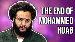 The End of Mohammed Hijab [upl. by Curtis]