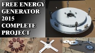 Free Energy Generator 2015  Works 100 including project [upl. by Eiryk814]