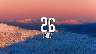 Lauv  26 Lyrics [upl. by Calabrese]