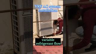 vrf system installation vrf ac installation in hindi airconditioner vrfshortsvideo shot [upl. by Button]