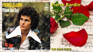 Pierre Bardin  Sing ein Lied 1975 [upl. by Letnohs581]