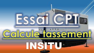 Calcule tassement Essai CPT  Essai de pénétration statique  In Situ [upl. by Retxed266]