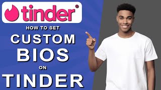 How to set custom bios on tinder 2024 [upl. by Ierbua]